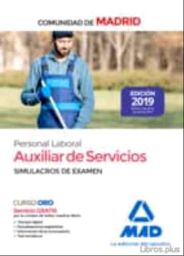 Descargar gratis ebook AUXILIAR DE SERVICIOS: PERSONAL LABORAL DE LA COMUNIDAD DE MADRID SIMULACROS DE EXAMEN en epub
