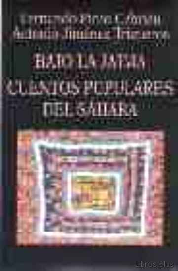 Descargar ebook BAJO LA JAIMA: CUENTOS POPULARES DEL SAHARA