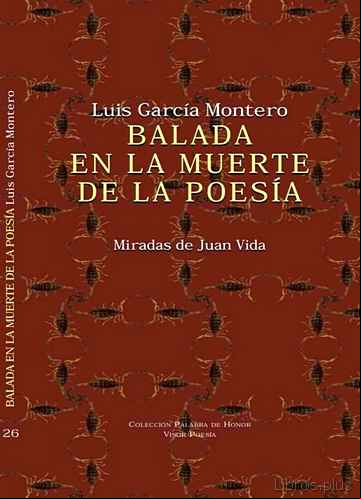 Descargar gratis ebook BALADA EN LA MUERTE DE LA POESIA: MIRADAS DE JUAN VIDA en epub