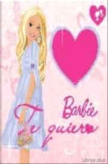 Descargar ebook BARBIE TE QUIERO