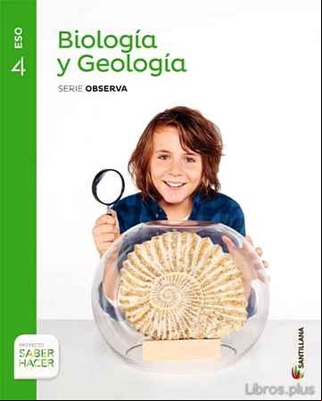 Descargar ebook BIOLOGIA Y GEOLOGIA 4º ESO SERIE OBSERVA SABER HACER ED 2016