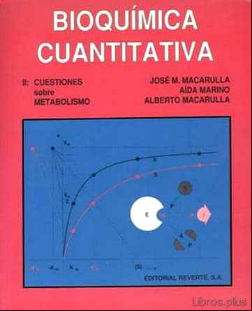 Descargar gratis ebook BIOQUIMICA CUANTITATIVA II: CUESTIONES SOBRE METABOLISMO en epub