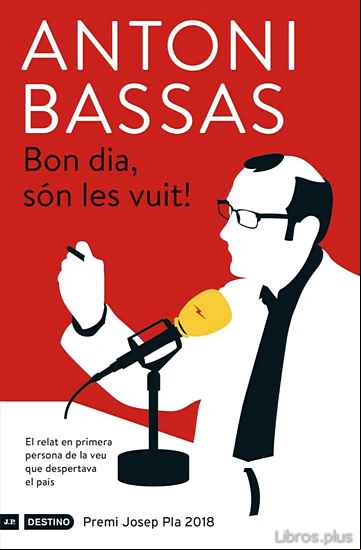 Descargar gratis ebook BON DIA, SON LES VUIT! (PREMI JOSEP PLA 2018) en epub