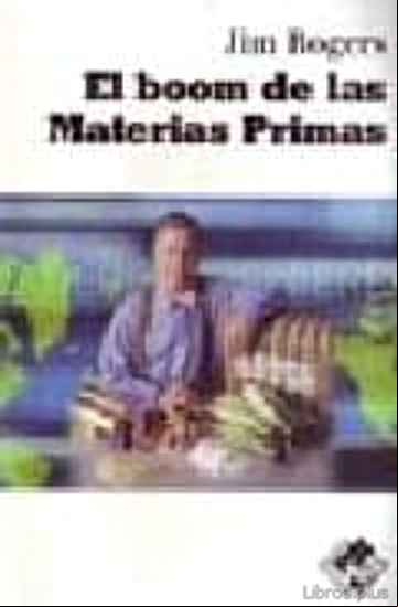 Descargar ebook BOOM DE LAS MATERIAS PRIMAS