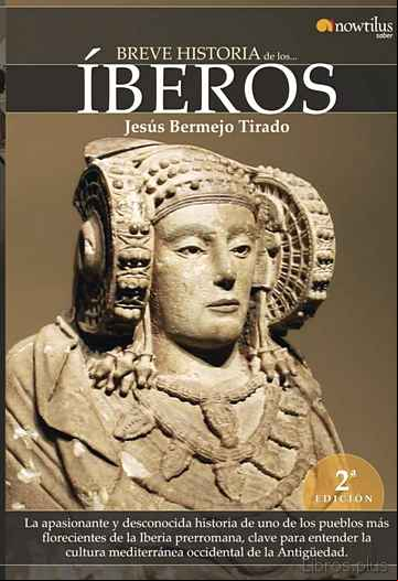 Descargar gratis ebook BREVE HISTORIA DE LOS IBEROS en epub