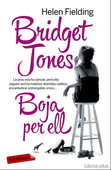 Descargar gratis ebook BRIDGET JONES. BOJA PER ELL en epub