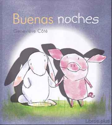 Descargar gratis ebook BUENA NOCHES( CONEJITO Y CERDITO ) en epub