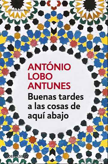 Descargar gratis ebook BUENAS TARDES A LAS COSAS DE AQUI ABAJO en epub