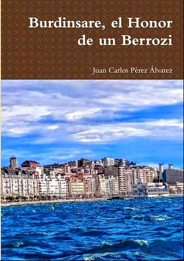 Descargar gratis ebook BURDINSARE, EL HONOR DE UN BERROZI en epub