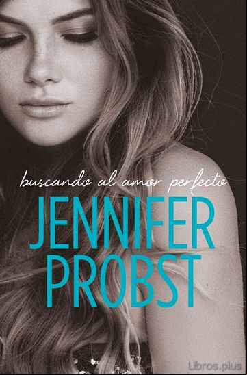 Descargar gratis ebook BUSCANDO AL AMOR PERFECTO (EN BUSCA DE 2) en epub