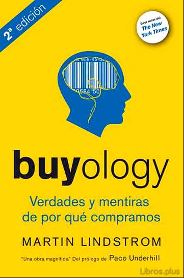 Descargar gratis ebook BUYOLOGY: VERDADES Y MENTIRAS SOBRE POR QUE COMPRAMOS en epub