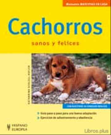 Descargar gratis ebook CACHORROS SANOS Y FELICES en epub