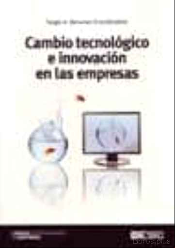 Descargar ebook CAMBIO TECNOLOGICO E INNOVACION EN LAS EMPRESAS