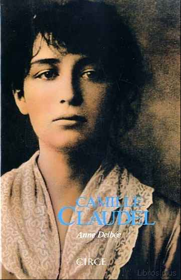 Descargar gratis ebook CAMILLE CLAUDEL (8ª ED.9 en epub