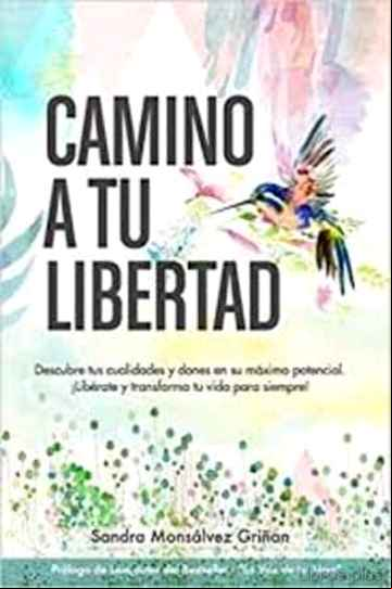 Descargar gratis ebook CAMINO A TU LIBERTAD en epub
