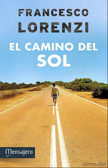 Descargar gratis ebook CAMINO DEL SOL, EL en epub