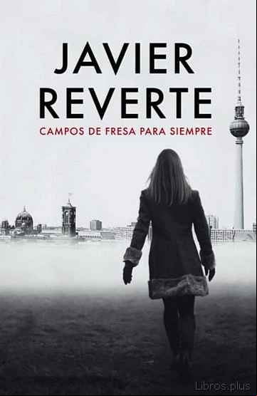 Descargar ebook CAMPO DE FRESAS PARA SIEMPRE