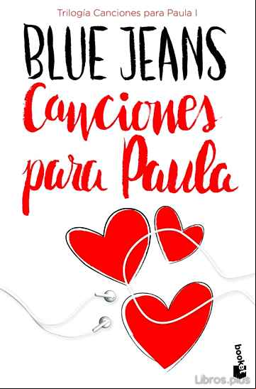 Descargar ebook CANCIONES PARA PAULA (TRILOGIA CANCIONES PARA PAULA 1)