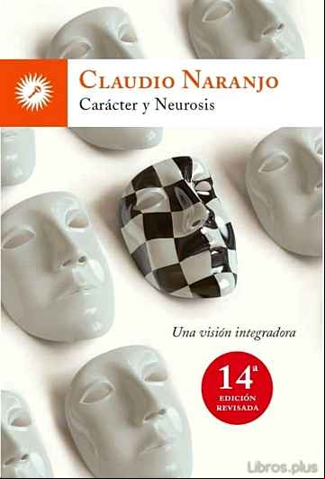 Descargar gratis ebook CARACTER Y NEUROSIS: UNA VISION INTEGRADORA en epub