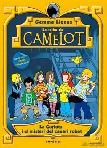 Descargar gratis ebook CARLOTA I EL MISTERI DEL CANARI ROBAT (LA TRIBU DE CAMELOT) en epub
