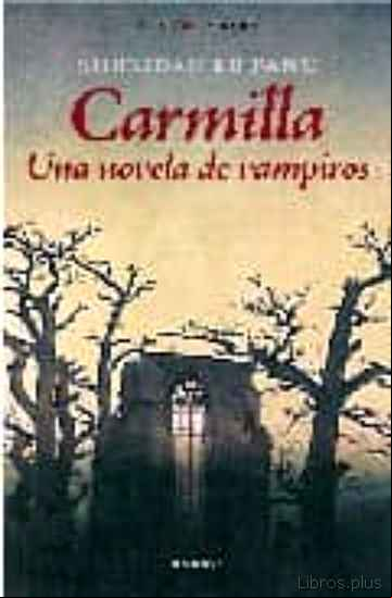 Descargar ebook CARMILLA: UNA NOVELA DE VAMPIROS