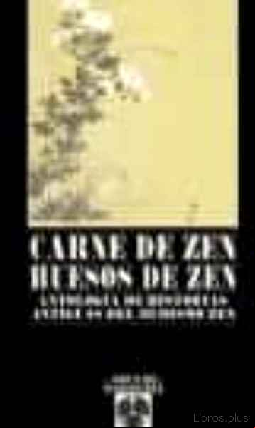 Descargar ebook CARNE DE ZEN, HUESOS DE ZEN
