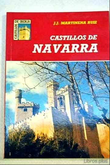 Descargar gratis ebook CASTILLOS DE NAVARRA en epub