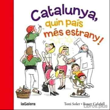 Descargar gratis ebook CATALUNYA, QUIN PAÍS MÉS ESTRANY! en epub