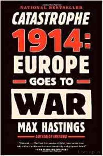 Descargar ebook CATASTROPHE 1914: EUROPE GOES TO WAR
