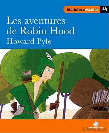 Descargar ebook (CAT).AVENTURES DE ROBIN HOOD, LES.(BIBLIOTECA ESCOLAR)