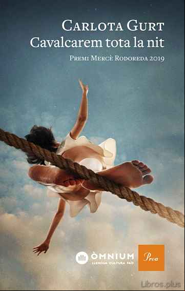 Descargar gratis ebook CAVALCAREM TOTA LA NIT. PREMI MERCE RODOREDA 2020 en epub