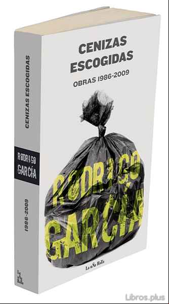 Descargar gratis ebook CENIZAS ESCOGIDAS: OBRAS 1986-2009 en epub