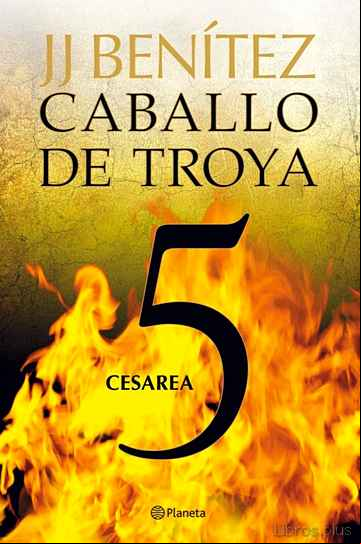 Descargar gratis ebook CESAREA (CABALLO DE TROYA 5) en epub
