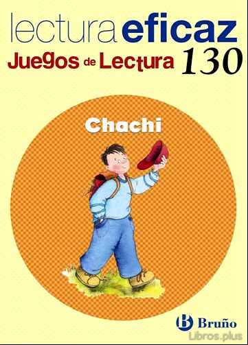 Descargar ebook CHACHI: JUEGO DE LECTURA