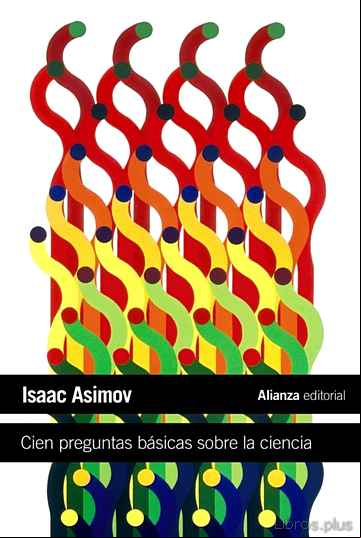 Descargar gratis ebook CIEN PREGUNTAS BASICAS SOBRE LA CIENCIA en epub