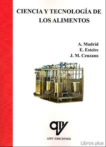 Descargar gratis ebook CIENCIA Y TECNOLOGIA DE LOS ALIMENTOS (2 TOMOS) en epub