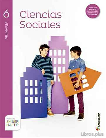 Descargar ebook CIENCIAS SOCIALES 6º PRIMARIA MEC SABER HACER ED 2015