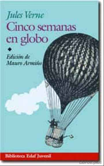 Descargar ebook CINCO SEMANAS EN GLOBO