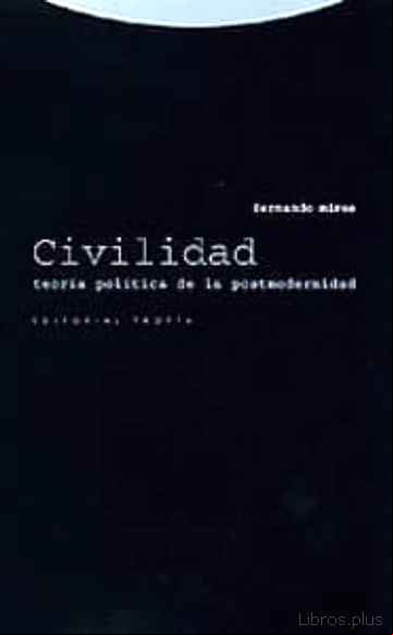 Descargar gratis ebook CIVILIDAD: TEORIA POLITICA DE LA POSTMODERNIDAD en epub