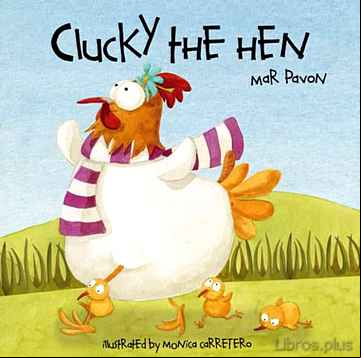 Descargar gratis ebook CLUCKY THE HEN en epub