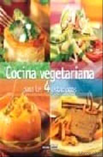 Descargar gratis ebook COCINA VEGETARIANA PARA LA CUATRO ESTACIONES en epub
