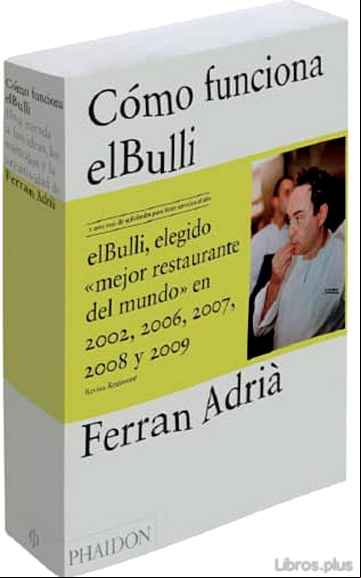 Descargar gratis ebook COMO FUNCIONA EL BULLI: LAS IDEAS, LOS METODOS Y LA CREATIVIDAD DE FERRAN ADRIA en epub
