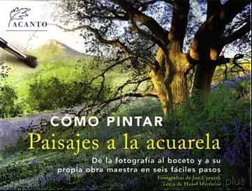 Descargar gratis ebook COMO PINTAR PAISAJES A LA ACUARELA en epub