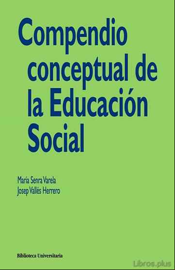 Descargar gratis ebook COMPENDIO CONCEPTUAL DE LA EDUCACION SOCIAL en epub