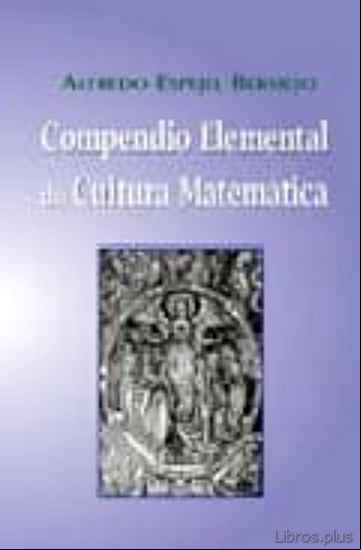 Descargar gratis ebook COMPENDIO ELEMENTAL DE CULTURA MATEMATICA en epub
