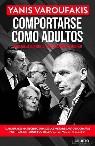 Descargar gratis ebook COMPORTARSE COMO ADULTOS: MI BATALLA CONTRA EL ESTABLISHMENT EUROPEO en epub