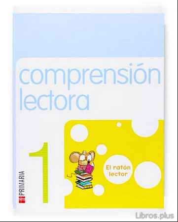 Descargar ebook COMPRENSIÓN LECTORA: EL RATÓN LECTOR. 1º PRIMARIA