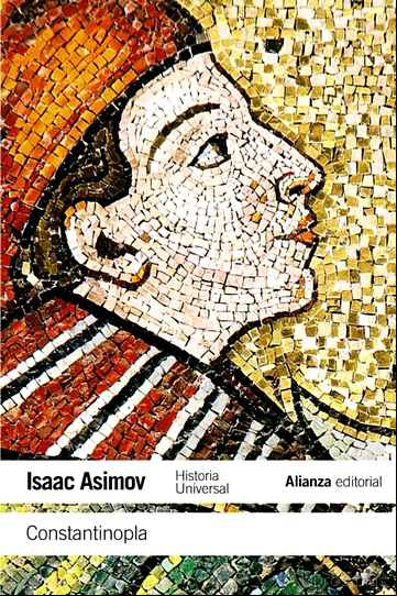 Descargar gratis ebook CONSTANTINOPLA: HISTORIA UNIVERSAL ASIMOV en epub