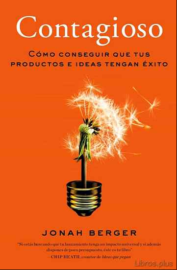 Descargar gratis ebook CONTAGIOSO: COMO CONSEGUIR QUE TUS PRODUCTOS E IDEAS TENGAN EXITO en epub