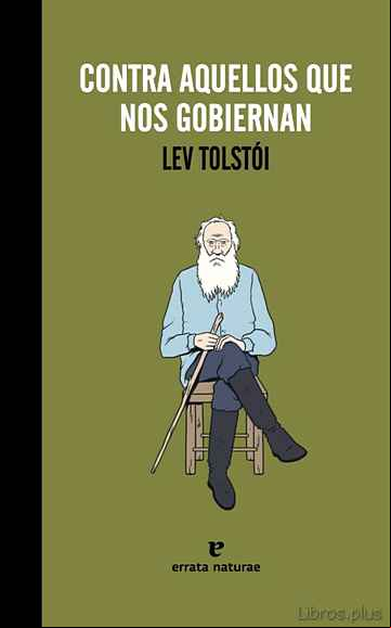 Descargar gratis ebook CONTRA AQUELLOS QUE NOS GOBIERNAN en epub